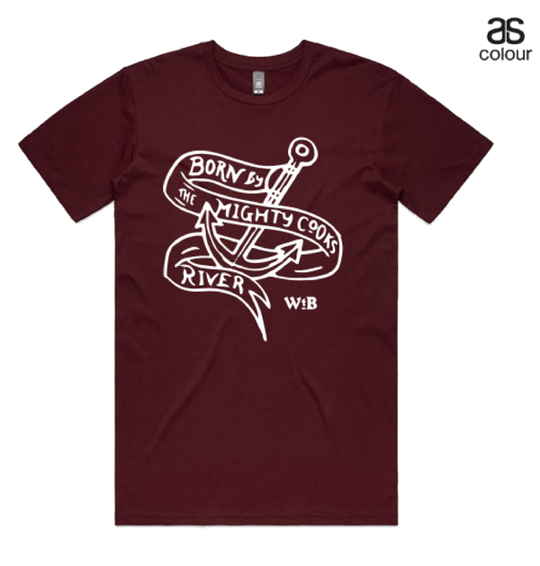 Born on the Mighty Cooks River - Maroon T Shirt